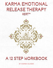 Load image into Gallery viewer, Karma Emotional Release Therapy – A 12 Step Workbook (PDF)